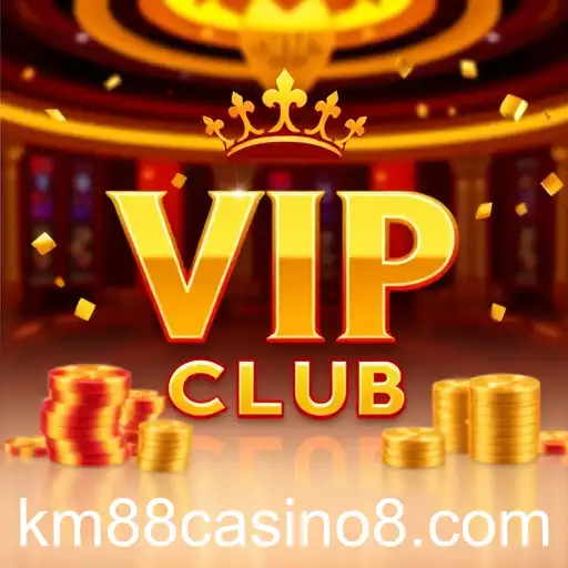 Exploring the VIP Club: A Closer Look at the KM88 Casino's Exclusive Experience